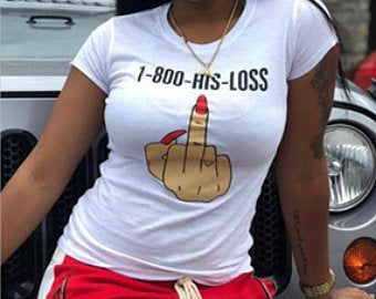 1-800-HIS-LOSS Tee